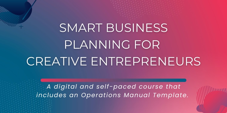 Smart Business Planning For Creative Entrepreneurs Course