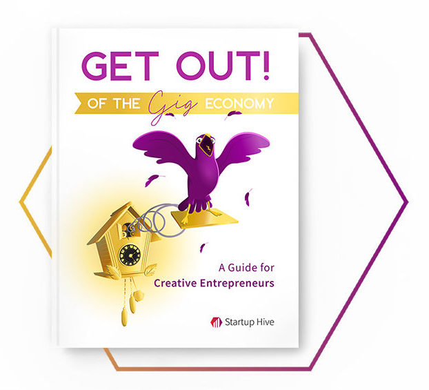 Get Out of the Gig Economy Book - A Guide for Creative Entrepreneurs eBook Free Download